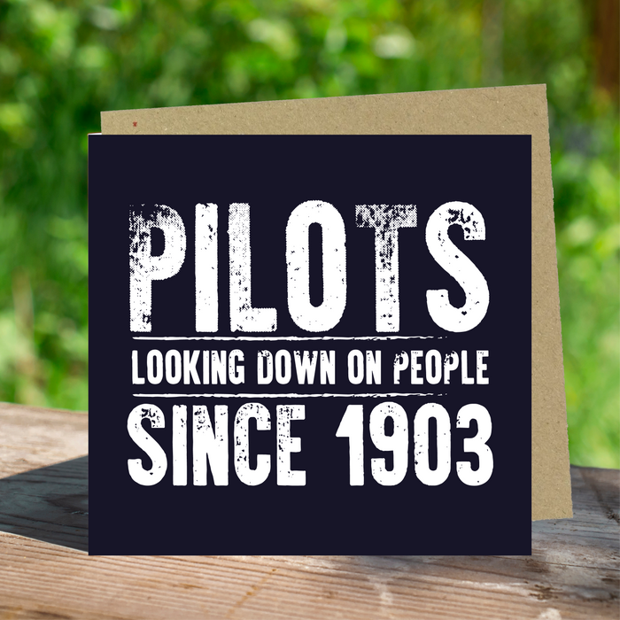 Pilots Looking Down Since 1903 Greeting Card