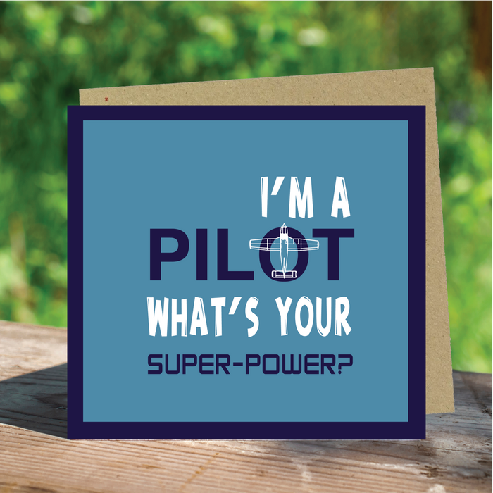 I’m a Pilot Aviation Greeting Card