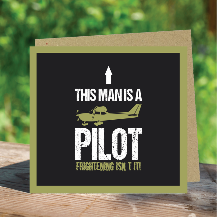 This man’s a Pilot Aviation Greeting Card