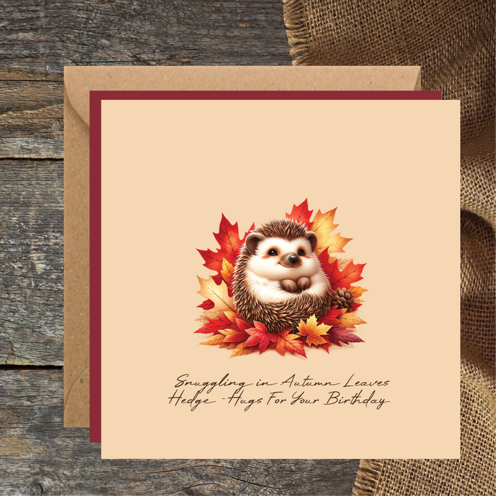 Snuggles In Autumn Leaves Hedgehog Birthday Card