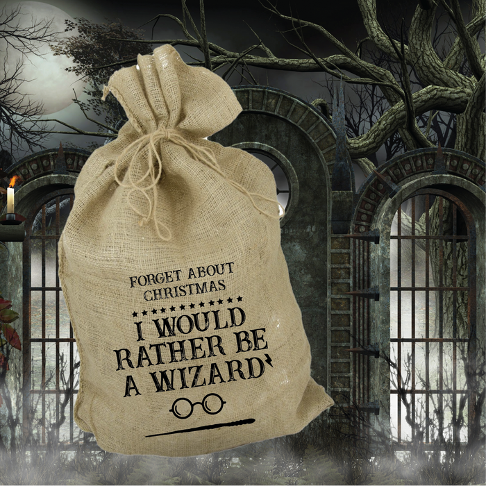 I would rather be wizarding Santa Sack