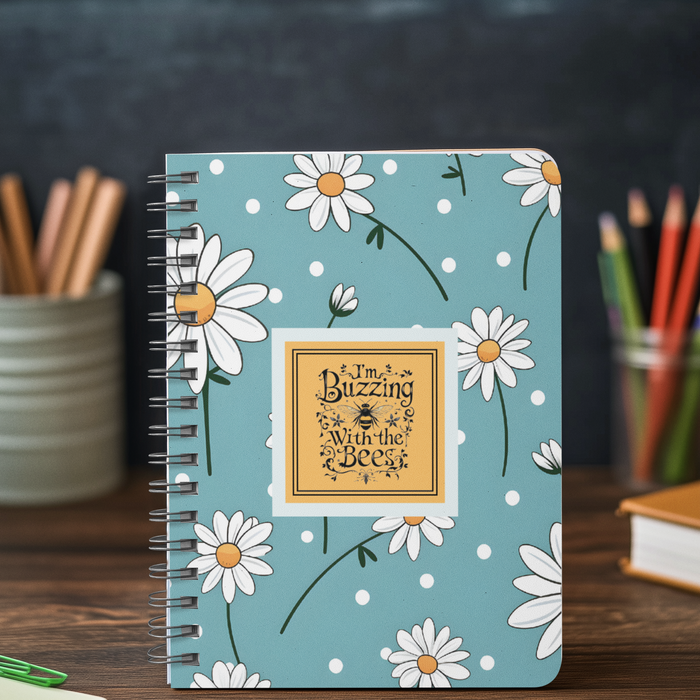 I'm Buzzing with the bees A5 Notebook