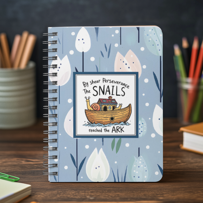 By Shear Perseverance The Snails Reached the Ark A5 Notebook