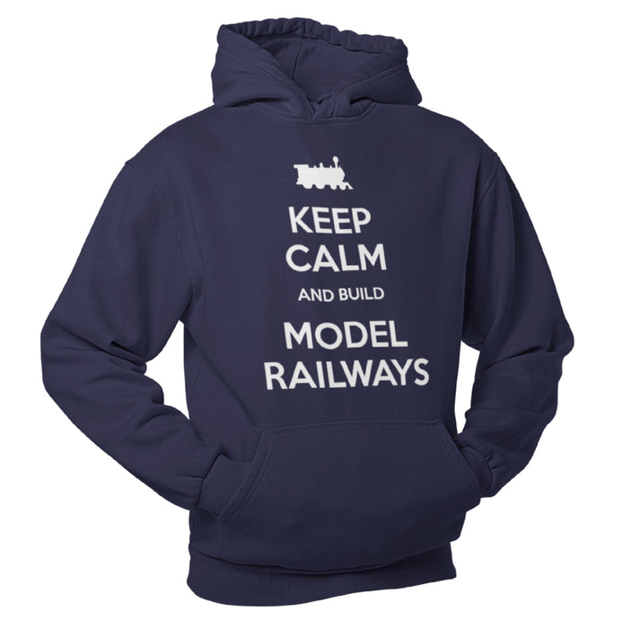 Keep Calm and make model railways, Train Humour Hoodie