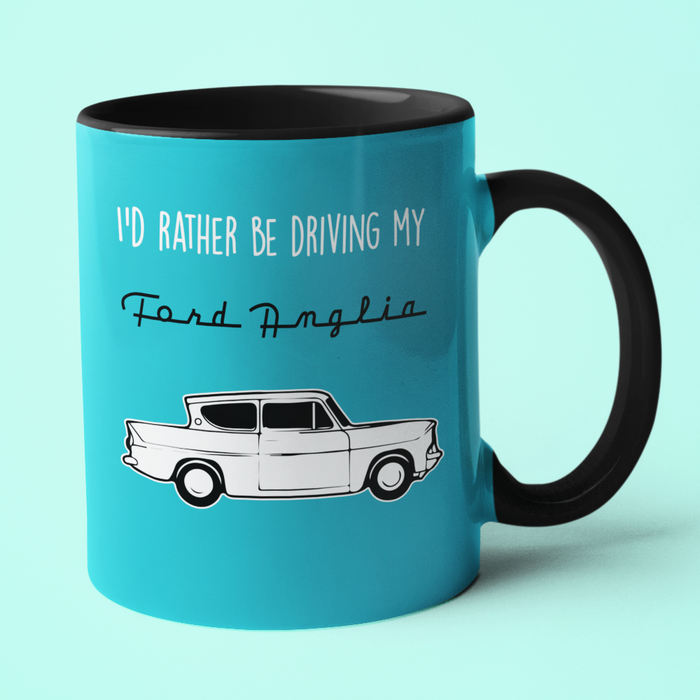 I’d rather be driving my Ford Anglia Mug