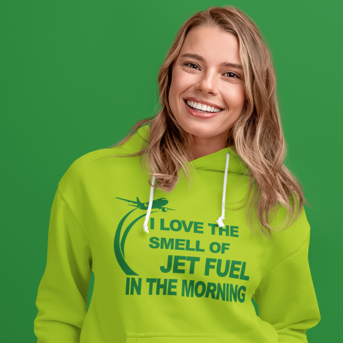 I love the smell of jet fuel in the morning Hoodie