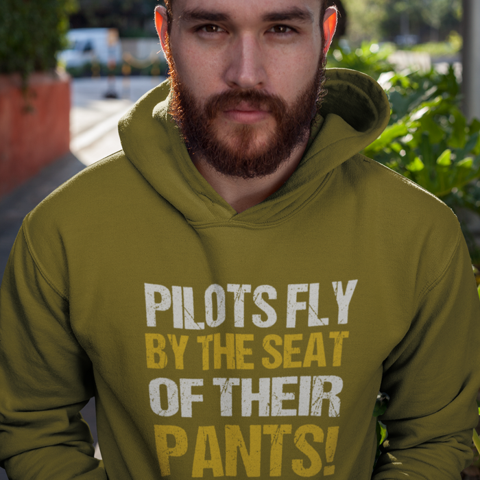 Pilots Fly by the seat of their pants Hoodie