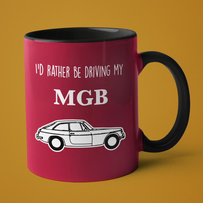 I’d rather be driving my MGB Mug