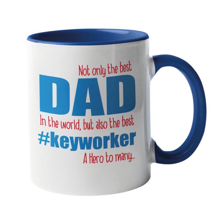 Not only the best dad in the world, but also the best #Keyworker Mug