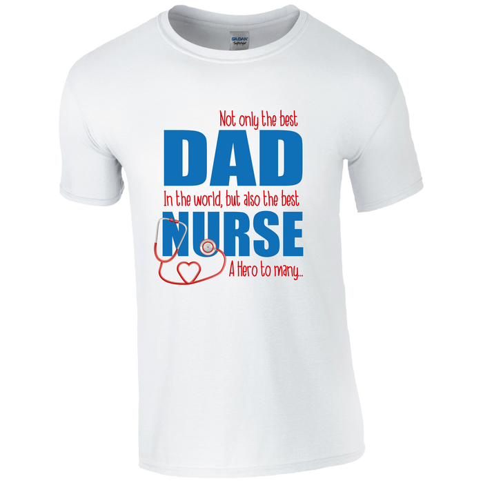 Best Dad, Best Nurse T-shirt