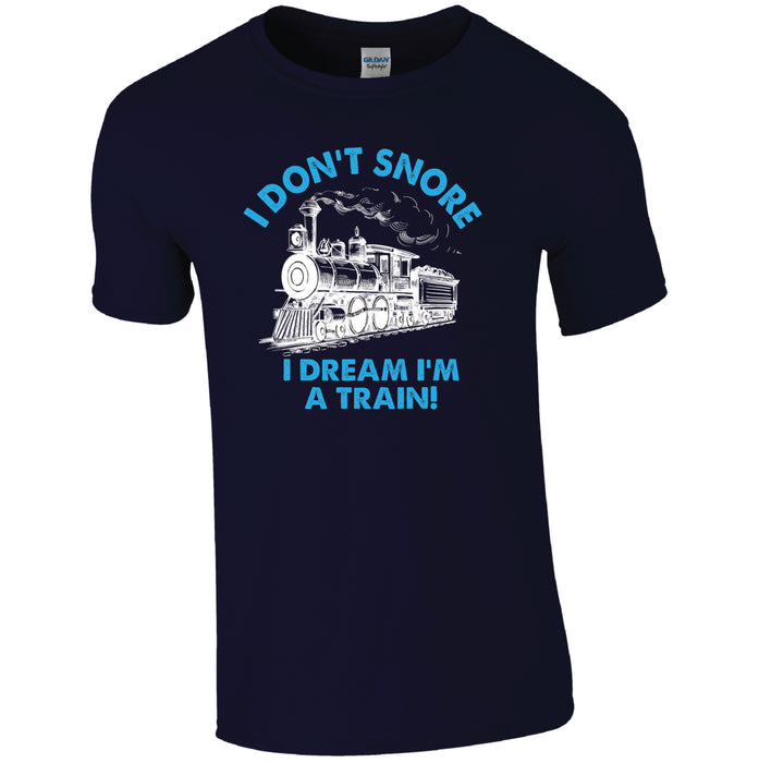 I don’t snore, I dream I’m a steam train, Train Humour T-Shirt