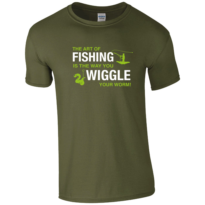 The Art of Fishing is the way you wiggle your worm, Fishing Humour T-shirt
