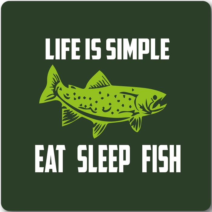 Life is simple, Eat, Sleep, Fish Fishing coaster