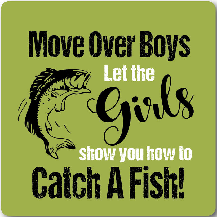 Move over boys, Fishing coaster