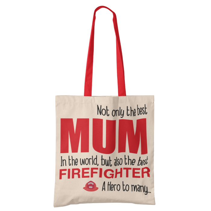 Best Mum, Firefighter Tote Bag