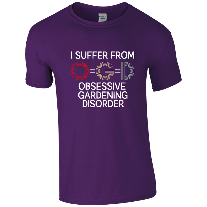I Suffer From O-C-D, Gardening Humour T-shirt