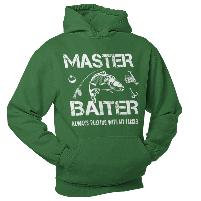 Master Baiter, Always Playing with my tackle, Fishing Humour Hoodie