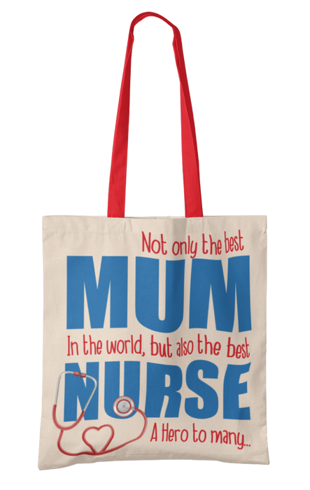 Best Mum, Best Nurse Tote Bag