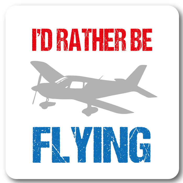 I'd Rather be flying Metal Wall Sign