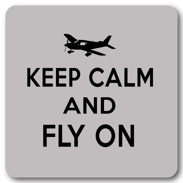 Keep Calm and Fly on Metal Wall Sign