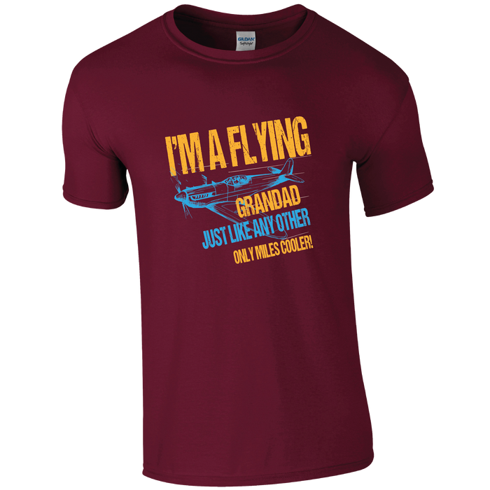 I'm a Flying Grandad, Just like any other, miles cooler, Pilot Humour T-shirt