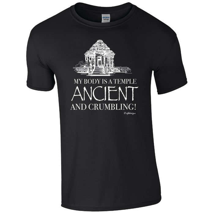 My Body is a Temple, Ancient and Crumbling, Humour T-shirt