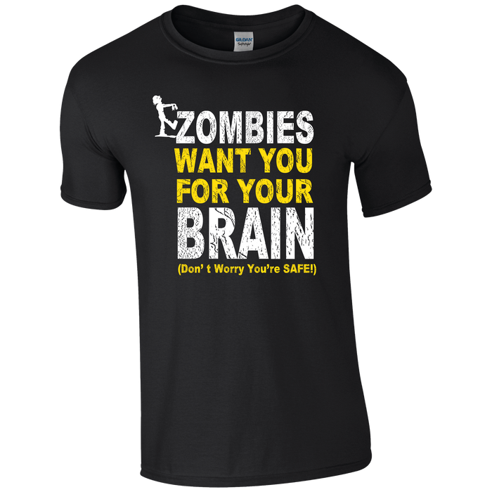 Zombies want you for your brain T-shirt