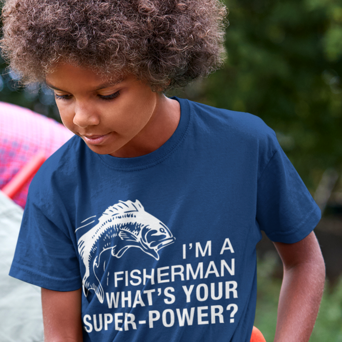 I'm a fisherman, what's your superpower Fishing Humour T-shirt