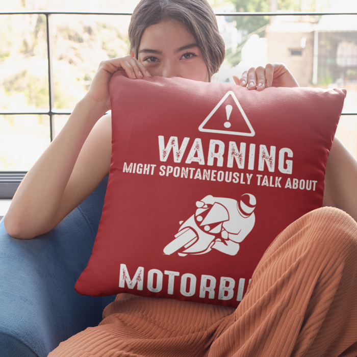 Warning Might Spontaneously Talk About Motorbike Cushion