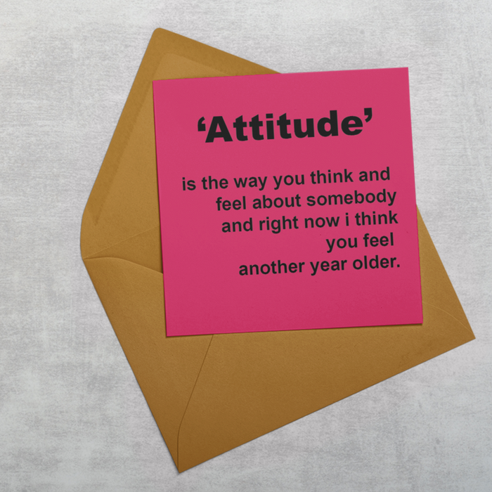 Attitude Greeting Card