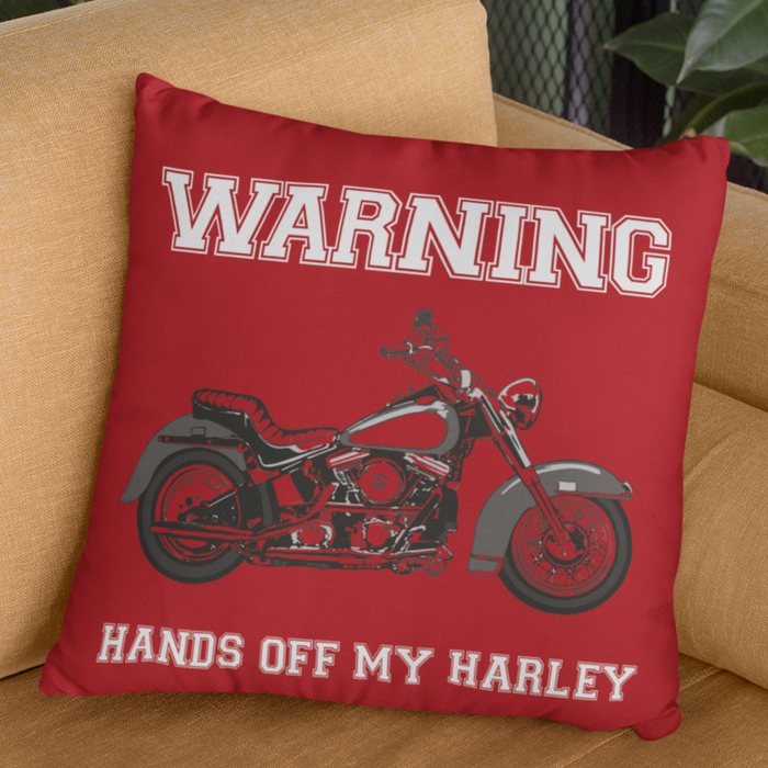 Warning Hands off my harley Motorbike Cushion