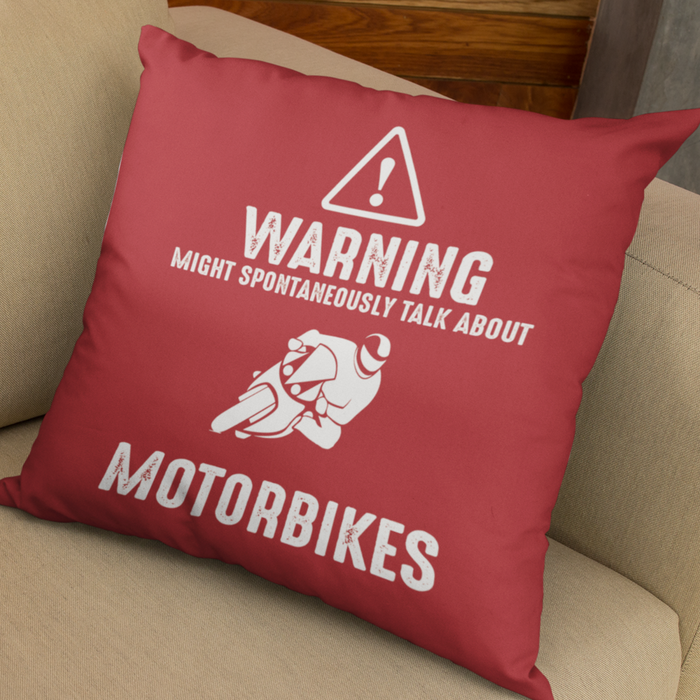 Warning Might Spontaneously Talk About Motorbikes Cushion