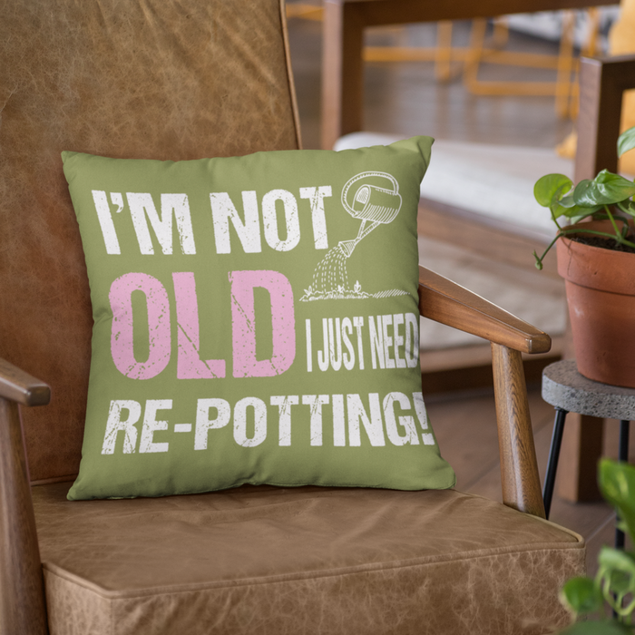 I'm not old I need Repotting Gardening Cushion