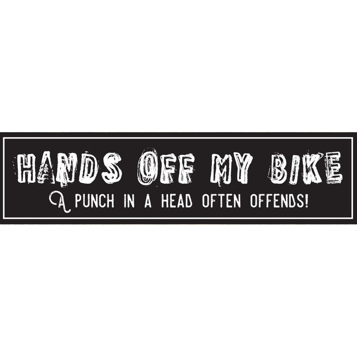 Hands Off My Bike Foamex Garage Sign