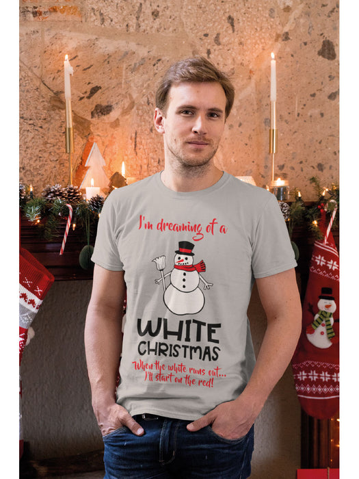 I'm Dreaming Of A White Christmas T-shirt