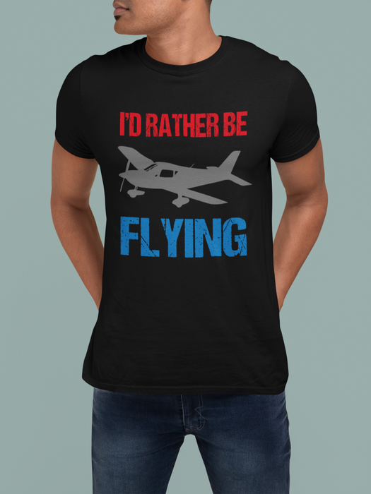 I'd Rather be Flying Pilot Humour T-shirt