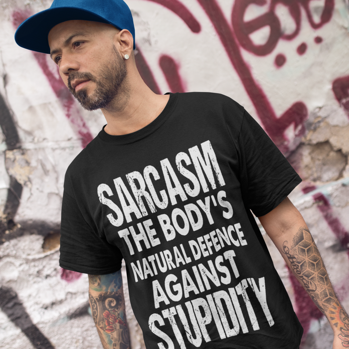 Sarcasm, Body's Natural Defence Against Sarcasm Humour T-shirt